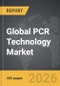 PCR Technology - Global Strategic Business Report - Product Image