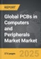 PCBs in Computers and Peripherals Market - Global Strategic Business Report - Product Thumbnail Image