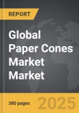 Paper Cones Market - Global Strategic Business Report- Product Image