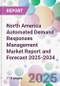 North America Automated Demand Responses Management Market Report and Forecast 2025-2034 - Product Thumbnail Image