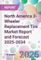 North America 2-Wheeler Replacement Tire Market Report and Forecast 2025-2034 - Product Image