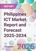 Philippines ICT Market Report and Forecast 2025-2034- Product Image