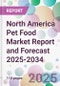 North America Pet Food Market Report and Forecast 2025-2034 - Product Thumbnail Image