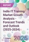 India IT Training Market Growth Analysis - Forecast Trends and Outlook (2025-2034) - Product Thumbnail Image