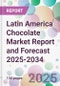 Latin America Chocolate Market Report and Forecast 2025-2034 - Product Thumbnail Image