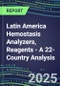2025 Latin America Hemostasis Analyzers, Reagents - A 22-Country Analysis - Competitive Shares and Strategies, Volume and Sales Segment Forecasts for Chromogenic, Immunodiagnostic and Molecular Coagulation Tests - Emerging Technologies, Opportunities - Product Image
