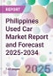 Philippines Used Car Market Report and Forecast 2025-2034 - Product Thumbnail Image
