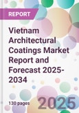 Vietnam Architectural Coatings Market Report and Forecast 2025-2034- Product Image