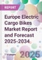 Europe Electric Cargo Bikes Market Report and Forecast 2025-2034 - Product Image
