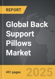 Back Support Pillows - Global Strategic Business Report- Product Image