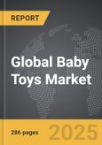 Baby Toys - Global Strategic Business Report- Product Image
