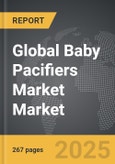 Baby Pacifiers Market - Global Strategic Business Report- Product Image