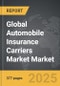 Automobile Insurance Carriers Market - Global Strategic Business Report - Product Image