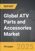 ATV Parts and Accessories - Global Strategic Business Report- Product Image