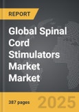 Spinal Cord Stimulators Market - Global Strategic Business Report- Product Image