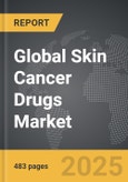 Skin Cancer Drugs - Global Strategic Business Report- Product Image