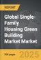 Single-Family Housing Green Building Market - Global Strategic Business Report - Product Thumbnail Image