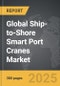 Ship-to-Shore Smart Port Cranes - Global Strategic Business Report - Product Thumbnail Image