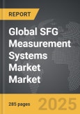 SFG Measurement Systems Market - Global Strategic Business Report- Product Image