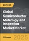 Semiconductor Metrology and Inspection Market - Global Strategic Business Report - Product Thumbnail Image