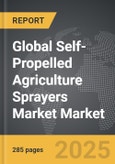 Self-Propelled Agriculture Sprayers Market - Global Strategic Business Report- Product Image
