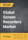 Screen Recorders - Global Strategic Business Report- Product Image
