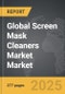 Screen Mask Cleaners Market - Global Strategic Business Report - Product Thumbnail Image