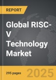 RISC-V Technology - Global Strategic Business Report- Product Image