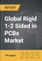 Rigid 1-2 Sided in PCBs - Global Strategic Business Report - Product Image