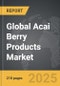Acai Berry Products - Global Strategic Business Report - Product Thumbnail Image