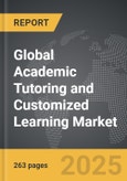 Academic Tutoring and Customized Learning - Global Strategic Business Report- Product Image