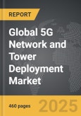 5G Network and Tower Deployment - Global Strategic Business Report- Product Image