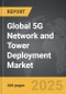 5G Network and Tower Deployment - Global Strategic Business Report - Product Thumbnail Image