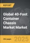40-Foot Container Chassis Market - Global Strategic Business Report - Product Thumbnail Image