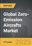Zero-Emission Aircrafts - Global Strategic Business Report- Product Image