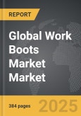 Work Boots Market - Global Strategic Business Report- Product Image