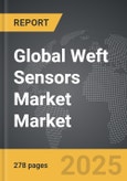 Weft Sensors Market - Global Strategic Business Report- Product Image