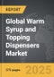 Warm Syrup and Topping Dispensers - Global Stategic Business Report - Product Thumbnail Image