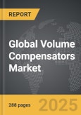 Volume Compensators - Global Strategic Business Report- Product Image