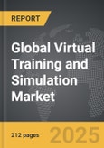 Virtual Training and Simulation - Global Strategic Business Report- Product Image