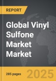 Vinyl Sulfone Market - Global Strategic Business Report- Product Image