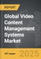 Video Content Management Systems - Global Strategic Business Report - Product Image