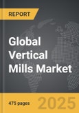 Vertical Mills - Global Strategic Business Report- Product Image