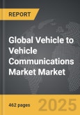 Vehicle to Vehicle Communications Market - Global Strategic Business Report- Product Image