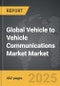 Vehicle to Vehicle Communications Market - Global Strategic Business Report - Product Thumbnail Image