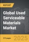 Used Serviceable Materials - Global Strategic Business Report - Product Thumbnail Image