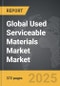 Used Serviceable Materials Market - Global Strategic Business Report - Product Thumbnail Image