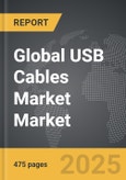 USB Cables Market - Global Strategic Business Report- Product Image