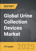 Urine Collection Devices - Global Strategic Business Report- Product Image