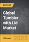 Tumbler with Lid - Global Stategic Business Report - Product Thumbnail Image